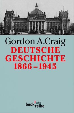 Deutsche Geschichte 1866-1945 Vom Norddeutschen Bund bis zum Ende d