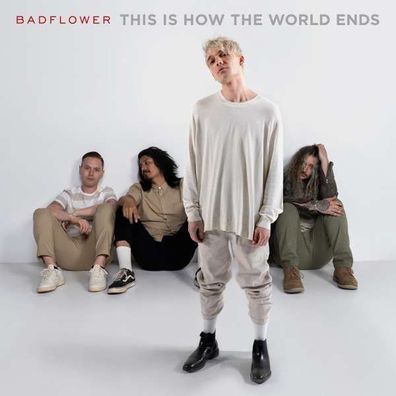 Badflower: This Is How The World Ends - Universal - (CD / Titel: Q-Z)