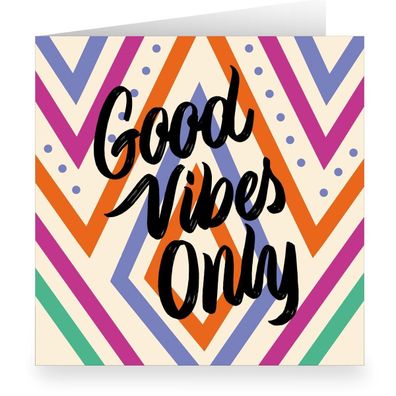 Bunte Motto Boho Glückwunschkarte innen weiß mit Hand Lettering: Good Vibes Only - Q1