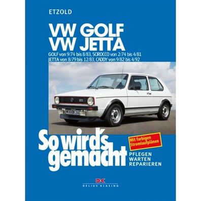 VW Golf I Golf 1, Typ 17 (74-83) So wird's gemacht - Reparaturanleitung