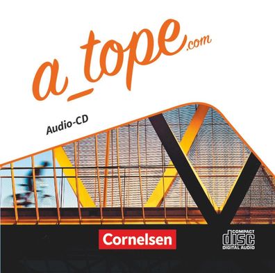 A tope. com - Spanisch Spaetbeginner - Ausgabe 2017 Audio-CD CD A t