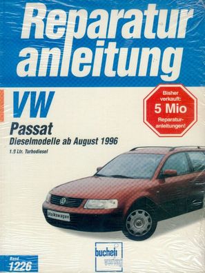 1226 - Reparaturanleitung VW Passat Dieselmodelle ab August 1996