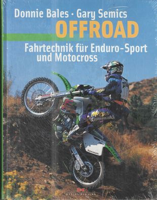 Offroad - Fahrtechnik für Enduro-Sport und Motocross moby dick, Motorräder