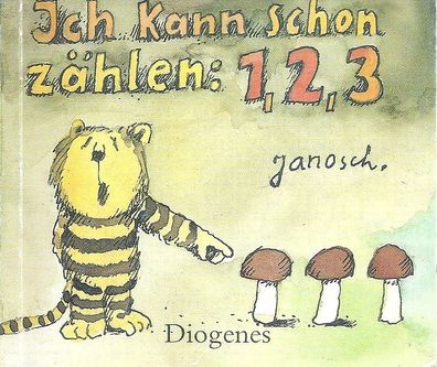 Janosch: Ich kann schon zählen: 1, 2, 3 (1988) Diogenes 79063
