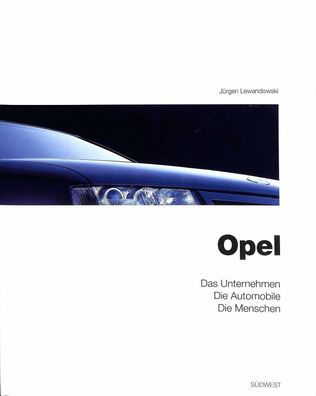 Opel, Unternehmen Automobile Menschen, Geschichte, Buch, Typen, Oldtimer