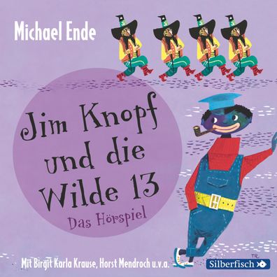 Jim Knopf und die Wilde 13 - Das Hoerspiel, 2 Audio-CD 2 Audio-CD(s