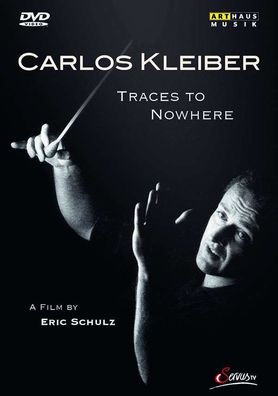 Carlos Kleiber - Traces To Nowhere (Dokumentation) - Arthaus Musik - (DVD Video / C