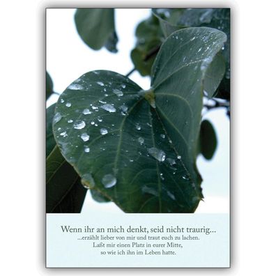Schöne Trauerkarte mit tränenden Blättern: Wenn ihr an mich denkt, seid nicht traurig