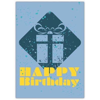 4x Coole Geburtstagskarte mit fettem Geschenk: Happy Birthday