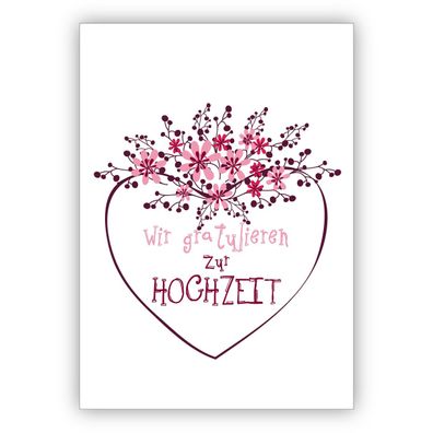 Wunderschöne Hochzeitskarte, Glückwunschkarte mit Blümchen und Herz: Wir gratulieren