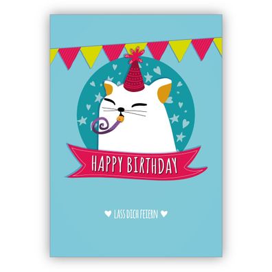 Lustige Geburtstagskarte mit Herz und süßer Party Katze: Happy Birthday Lass dich fei