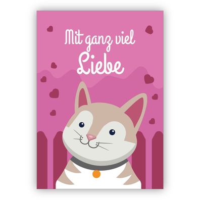 4x Süße Geschenk Grußkarte mit Katze und Herz nicht nur zum Geburtstag: mit ganz viel