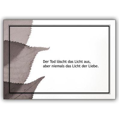 4x Würdevolle Trauerkarte: Der Tod löscht das Licht aus, aber niemals das Licht der L