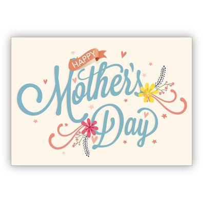 Schöne Glückwunschkarte zum Muttertag, Muttertagskarte auf beige: Happy Mother's day