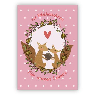 Liebevolle Weihnachtskarte mit Eichhörnchen auf rosa: zu Weihnachten für meinen Schat