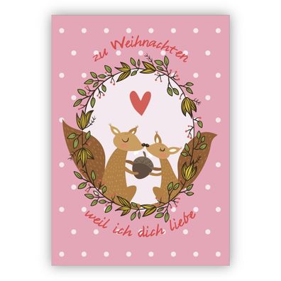 4x Schöne Weihnachtskarte mit Eichhörnchen auf rosa: zu Weihnachten weil ich dich lie
