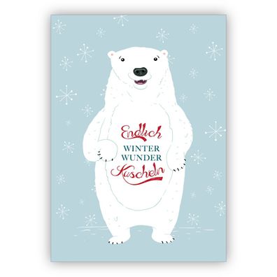 Süße Eisbären Weihnachtskarte mit nettem Weihnachtsgruß: Endlich Winter Wunder Kusche