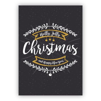 Edle graue englische Weihnachtskarte mit Ornamenten auch zu Silvester: Holly Jolly ch