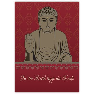 Klassische Spruchkarte: "In der Ruhe liegt die Kraft" mit schönem Buddha auf rot