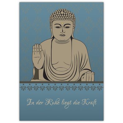 4x Klassische Spruchkarte: "In der Ruhe liegt die Kraft" mit schönem Buddha auf blau