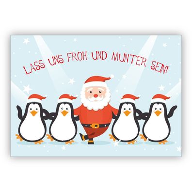 Witzige Weihnachtskarte mit tanzendem Santa Claus und Pinguinen: Lass uns froh und mu