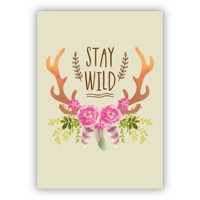 4x Motivierende Karte für beste Freunde mit Indianer Geweih: Stay Wild