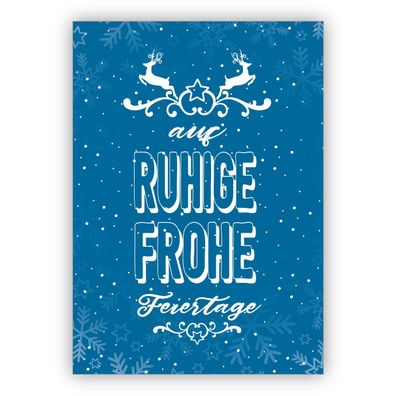 4x Schöne blaue Retro Weihnachtskarte mit Spruch und Hirschen: auf ruhige frohe Feier
