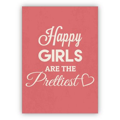 4x Coole rosa Motto Geburtstagskarte für die beste Freundin: Happy girls are the pret