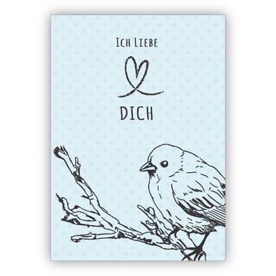 Romantische Liebes Grußkarte mit Herz und Vogel nicht nur zum Valentinstag: Ich liebe