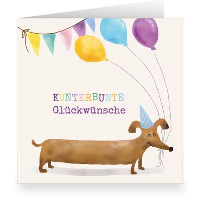 Süße quadratische Geburtstagskarte mit Party Dackel: kunterbunte Glückwünsche - 1 Q12