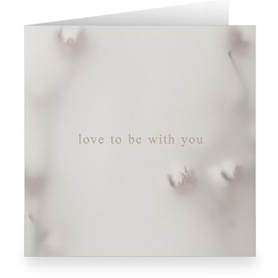 XL Romantik Liebes Grusskarte mit zarter Baumwolle: love to be with you - 1 Q23095