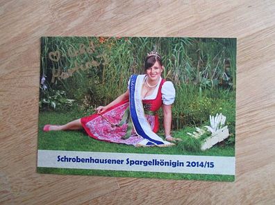 Schrobenhausener Spargelkönigin 2014/2015 Martina Maurer - handsigniertes Autogramm!!