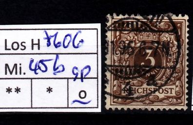 Los H7606: Deutsches Reich Mi. 45 b, gest., gepr.