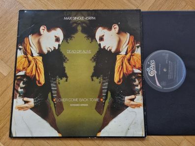 Dead Or Alive - Lover Come Back To Me 12'' Vinyl Maxi Europe