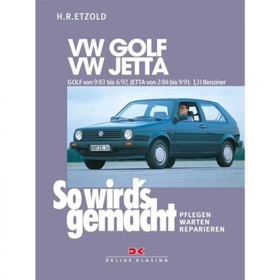 VW Golf II (83-92) Jetta (84-91) Benziner - So wird's gemacht Reparaturanleitung
