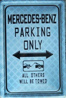 Top-Blechschild, 20 x 30 cm, Mercedes parking only, Auto, FUN, Neu, OVP