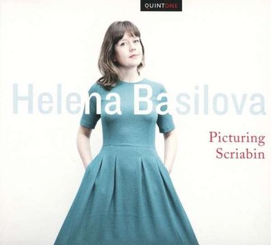 Alexander Scriabin (1872-1915) - Helena Basilova - Picturing Scriabin - - (CD / H)