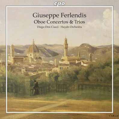 Giuseppe Ferlendis (1755-1810): Oboenkonzerte Nr.1-3 - CPO 0761203736829 - (CD / Tit