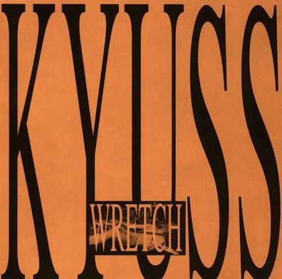 Kyuss - Wretch - - (CD / Titel: H-P)