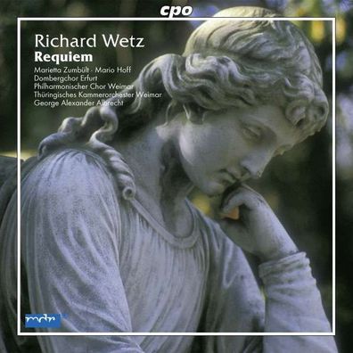 Richard Wetz (1875-1935): Requiem op.50 - CPO 0761203715220 - (CD / Titel: H-Z)