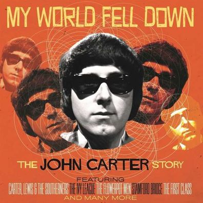 John Carter - My World Fell Down: The John Carter Story - - (CD / Titel: H-P)