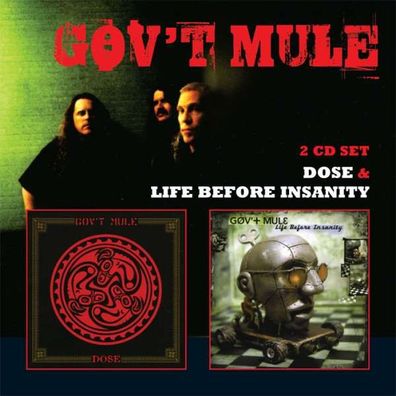 Gov't Mule - Life Before Insanity / Dose - - (CD / Titel: A-G)