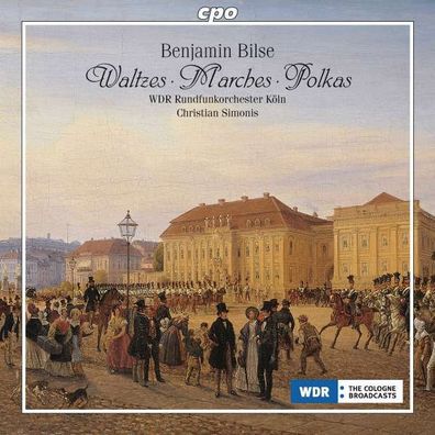 Benjamin Bilse (1816-1902): Walzer, Märsche, Polkas - CPO 0761203734122 - (CD / Tite
