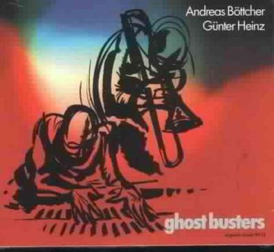 Andreas Böttcher & Günter Heinz: Ghostbuster - - (Jazz / CD)