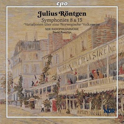 Julius Röntgen (1855-1932): Symphonien Nr.8 & 15 - CPO - (CD / Titel: H-Z)