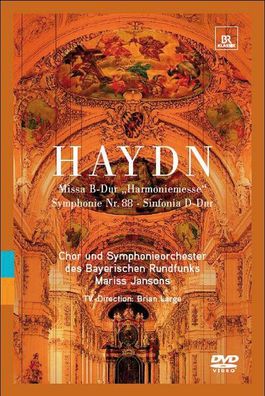 Joseph Haydn (1732-1809): Messe Nr.14 "Harmoniemesse" - BRKlassik - (DVD Video / Cl