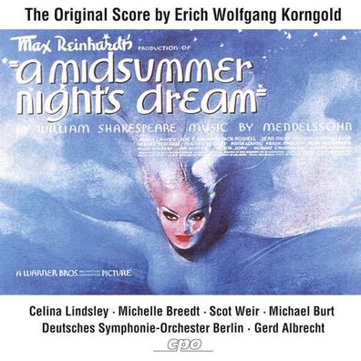 Erich Wolfgang Korngold (1897-1957): Ein Sommernachtstraum (Filmmusik) - CPO 0761203