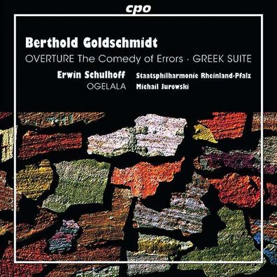 Berthold Goldschmidt (1903-1996): Greek Suite - CPO - (CD / Titel: A-G)