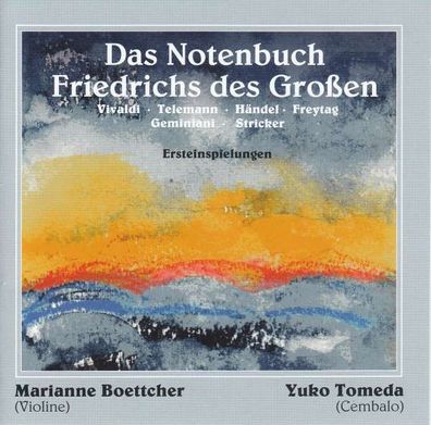 Marianne Boettcher - Das Notenbuch Friedrichs des Großen: Georg Philipp Telemann ...