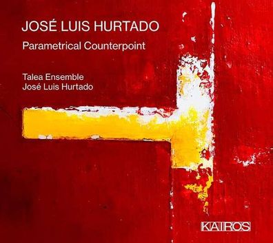 Jose Luis Hurtado: Parametrical Counterpoint - - (CD / Titel: H-Z)